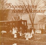 J. Kok - De stroomtram rond Alkmaar