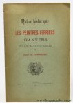 CAUWENBERGHS, CLÉMENT VAN - Notice historique sur les peintres-verriers d'Anvers du XVe au XVIIIe siècle