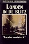 Fitz Gibbon, C. - Londen  in de Blitz.  - Deel 26 uit de bibliotheek van de tweede wereldoorlog