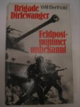 W Berthold - Brigade Dirlewanger  Feldpostnummer unbekannt