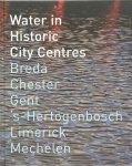 Jaap Huisman, J. Huisman - Water in Historic City Centres