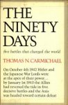 CARMICHAEL, THOMAS N - The ninety days