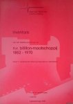 Gruythuysen, M.W.M.M. & R. Kramer - Inventaris van het direktie-archief van de n.v. Billiton-Maatschappij 1852-1970. Band 1: Nederlands-Indische/Indonesische aktiviteiten