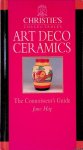 Hay, Jane - Art Deco Ceramics: The Connoisseur's Guide Hay, Jane - Art Deco Ceramics: The Connoisseur's Guide