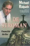 Ridpath, Michael - De stroman / druk 1   /    9789026975677