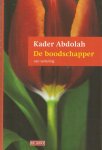 Abdolah, Kader - De boodschapper, een vertelling