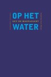 Guy de Maupassant - (1) Op Het Water