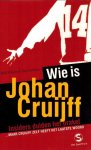 Mik Schots en Jan Luitzen - Wie Is Johan Cruijff -Insiders duiden het Orakel