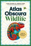 Cara Giaimo-Joshua Foer - Atlas Obscura Wildlife