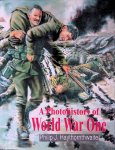 Haythornthwaite, Philip J. - A Photohistory of World War One