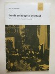 Huizer Mr. M. - Hoofd en hoogste overheid ~De soevereiniteit in Nederland sinds 1543