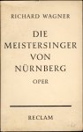 WAGNER, Richard - DIE MEISTERSINGER VON NÜRNBERG  Oper