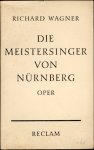 WAGNER, Richard - DIE MEISTERSINGER VON NÜRNBERG  Oper