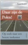 Pierre Saraber - Daar zijn de Polen!