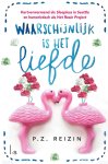 P.Z. Reizin - Waarschijnlijk is het liefde