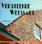 Reenders, Anja - Versteende Welvaart / Amsterdamse school op het Groningse hoogeland