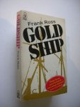 Ross, Frank - Goldship (1918 - South Atlantic) Ross, Frank - Goldship (1918 - South Atlantic)