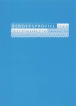 - BEROEPSPROFIEL VOOR SOCIOTHERAPEUTEN DR 2 - BEROEPSPROFIEL VOOR SOCIOTHERAPEUTEN DR 2