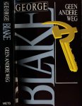Blake, George - Geen Andere Weg: Een autobiografie