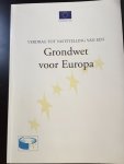 - Verdrag tot vaststelling van een Grondwet voor Europa - Verdrag tot vaststelling van een Grondwet voor Europa