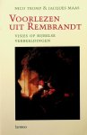 Tromp, Nico / Jacques Maas - Voorlezen uit Rembrandt. Visies op bijbelse verbeeldingen