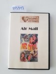 Ford, John, Ralph Bellamy and Gloria Stuart: - Air Mail (1932) by John Ford