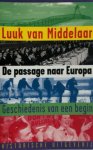 Luuk van Middelaar 232600 - De passage naar Europa geschiedenis van een begin