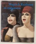 BRAND, JAN & KEES BROOS. - Magisch Realisten en tijdgenoten in de verzameling van het Gemeentemuseum Arnhem.