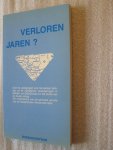 Wallet, B - VERLOREN JAREN? over de uitdagingen voor het samen kerkzijn na de ingrijpende veranderingen in Midden- en Oost-Europa en het einde van de koude oorlog. Een handreiking van de Gen. Synode v.d. Ned. Herv. Kerk