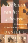 Schacter ,Daniel. - De kunst van het geheugen / druk 1 / de herinnering, de hersenen en de geest