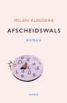 Milan Kundera - Afscheidswals