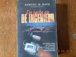 Katz, S.M. - De jacht op  De Ingenieur