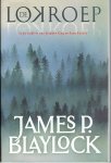 Blaylock, James P - De Lokroep