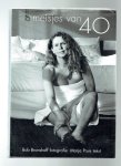 Pruis, M. (tekst) en Bob Bronshoff fotografie - Meisjes van 40