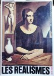 COLL. - Les Réalismes 1919-1939. Centre Georges Pompidou, Staatliche Kunsthalle Berlin. 1980-1981. Peinture, dessin, sculpture, architecture, graphisme, objets industriels, littérature, photographie.