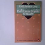 Dew, Robb Forman - Dale Loves Sophie to Death Dew, Robb Forman - Dale Loves Sophie to Death
