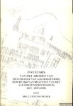 Lievense-Pelser, Drs. E. - Inventaris van het archief van Het College van Aalmoezeniers, sedert 1666 van regenten van het aalmoezeniersweeshuis 1613-1825 (1828)