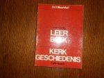Dr F Bloemhof - Leerboek der Kerkgeschiedenis Dr F Bloemhof - Leerboek der Kerkgeschiedenis