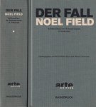 Barth, Bernd-Rainer & Werner Schweizer - Der Fall Noel Field. Schlüsselfigur der Schauprozesse in Osteuropa: Schlüsselfigur der Schauprozesse in Osteuropa Barth, Bernd-Rainer & Werner Schweizer - Der Fall Noel Field. Schlüsselfigur der Schauprozesse in Osteuropa: Schlüsselfigur der Schauprozesse in Osteuropa