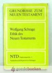 Schrage, Wolfgang - Grundrisse zum Neuen Testament --- Ethik des Neuen Testaments. NTD Erganzungsreihe 4