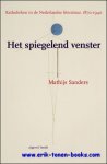 Mathijs Sanders; - spiegelend venster. Katholieken in de Nederlandse literatuur, 1870-1940,