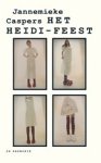 Jannemieke Caspers - Het Heidi-feest