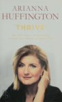 Arianna Huffington - Thrive