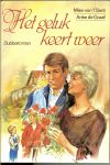 Sant, Mien van t  ..  Graaf, Anke de - Het geluk keert weer .. Dubbelroman  omvat .. Liefde is een offer waard  .. Karins kinderen.
