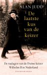 Alan Judd - De laatste kus van de keizer