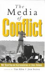 ALLEN Tim, SEATON Jean (editors) - The media of conflict. War reporting and representations of ethnic violence