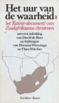 De Beer (inleiding) / Wiersinga & Witvliet (bijdra - HET UUR VAN DE WAARHEID - Het Kairos-document van zuidafrikaanse christenen De Beer (inleiding) / Wiersinga & Witvliet (bijdra - HET UUR VAN DE WAARHEID - Het Kairos-document van zuidafrikaanse christenen