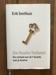 Smithuis, Erik - Een gouden toekomst / een verhaal over de 7 sleutels tot je dromen