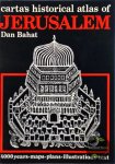 Dan Bahiat - Carta's Historical Atlas of Jerusalem