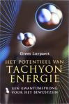 Luypaert, G. - Het potentieel van Tachyonenergie - Een kwantumsprong voor het bewustzijn